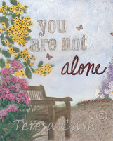 You Are Not Alone, archival art prints, 8x10 or 5x7